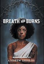 Breath and Burns 