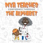 Mya Teaches Confidence Through the Alphabet 