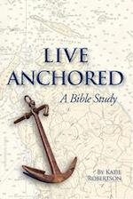 Live Anchored