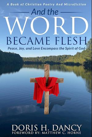 And The Word Became Flesh