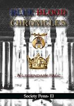 Blue Blood Chronicles A Legendary Fall 