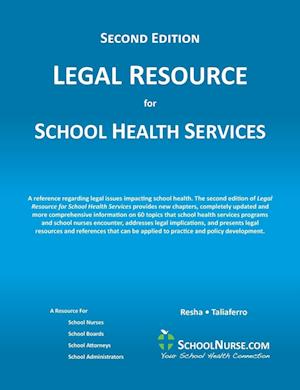 LEGAL RESOURCE for SCHOOL HEALTH SERVICES - Second Edition - Soft Cover