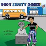 Body Safety Zones (BSZ)