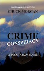 Crime Conspiracy, A Buck Taylor Novel 