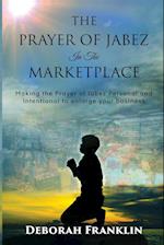 The Prayer of Jabez In The Marketplace