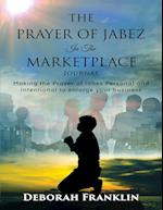 The Prayer of Jabez In The Marketplace Journal