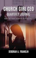 Church Girl CEO Quarterly Journal