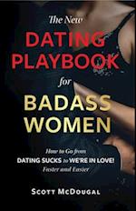 New Dating Playbook for Badass Women