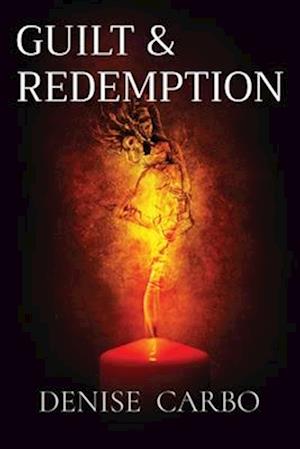 GUILT & REDEMPTION