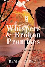 Whispers & Broken Promises