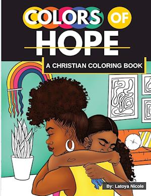 Colors of Hope: A Christian Coloring Book | Inspirational Quotes | Black Women, Brown Women