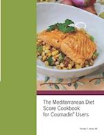 The Mediterranean Diet Score Cookbook for Coumadin® Users 