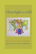 Claire Fights A Cold