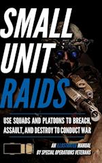 Small Unit Raids