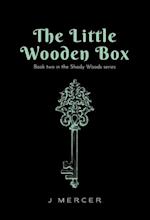 The Little Wooden Box (Book 2 of the Shady Woods series) 