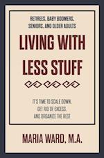 Living With Less Stuff