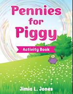 Pennies for Piggy Activity Book