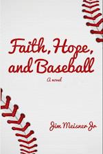 Faith, Hope, and Baseball 