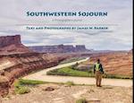 Southwestern Sojourn: A Photographer's Journal 