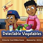 Delectable Vegetables
