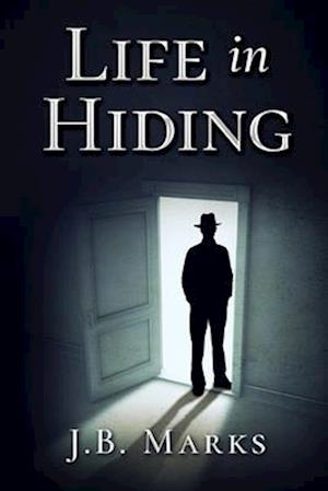 Life in Hiding