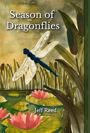 Season of Dragonflies: Poems