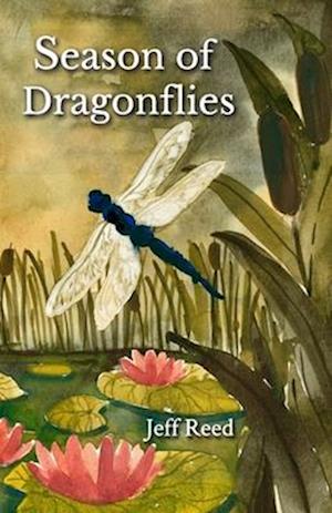 Season of Dragonflies: POEMS