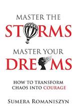 Master the Storms Master Your Dreams