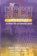 The HBCU Experience: The Prairie View A&M University Edition 