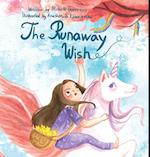 The Runaway Wish 