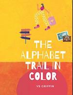 The Alphabet Trail in Color 