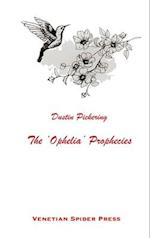 The 'Ophelia' Prophecies 