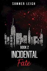 Incidental Fate Book 2 