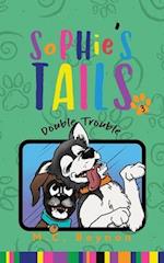 Sophie's Tails: Double Trouble 