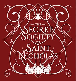 The Secret Society Of Saint Nicholas