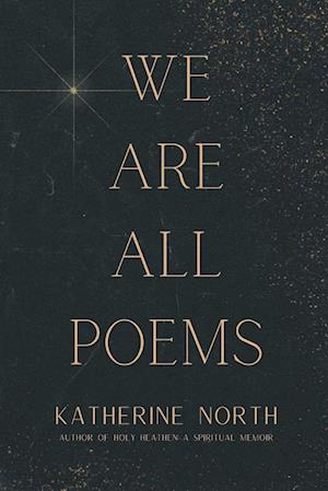 We Are All Poems