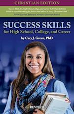 Success Skills for High School, College, and Career (Christian Edition), Revised 