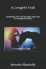 A Cowgirl's Trail