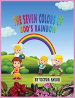 The Seven Colors of God's Rainbow