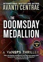 The Doomsday Medallion: A VanOps Thriller 