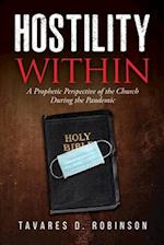 Hostility Within: A Prophetic Perspective of the Church During the Pandemic 