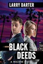 Black Deeds: A Private Investigator Series of Crime and Suspense Thrillers (The Malone Mystery Novels Book 7) 