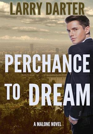 Perchance To Dream: A Private Investigator Series of Crime and Suspense Thrillers