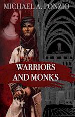 Warriors and Monks