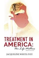 Treatment in America