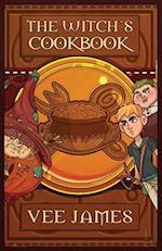 The Witch's Cookbook: A Faerie Tale 