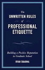 Unwritten Rules of Professional Etiquette