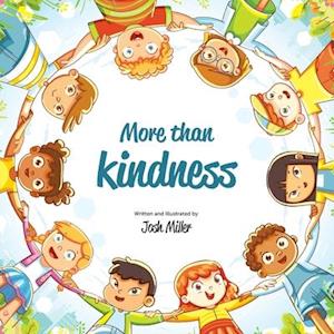 More than Kindness