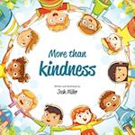 More than Kindness 