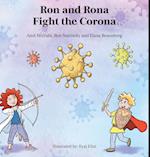 Ron and Rona Fight the Corona 